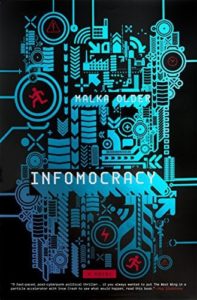 infomocracy - a story about information democracy