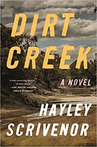 dirt creek by Hayley Scrivenor